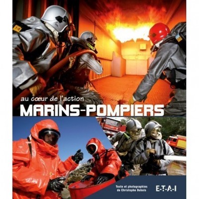 Au Coeur de l'Action - Les Marins-Pompiers