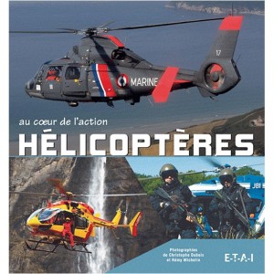 Au Coeur de l'Action - Hélicoptères