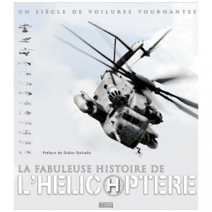 La fabuleuse histoire de l'hélicoptère