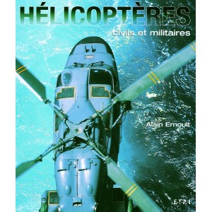 Hélicoptères - Civils et militaires